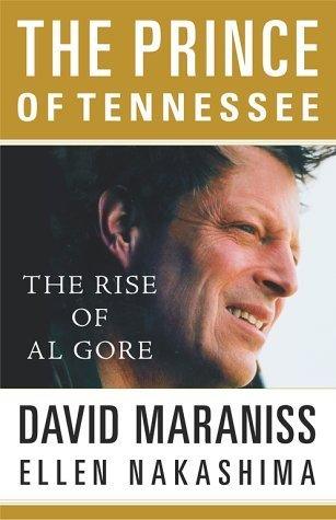 The Prince Of Tennessee - The Rise Of Al Gore - Thryft