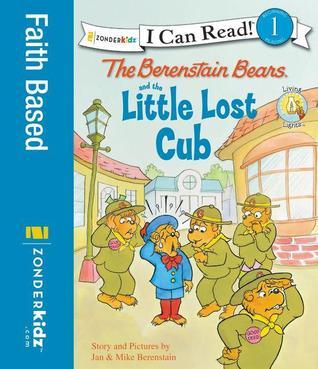 The Berenstain Bears and the Little Lost Cub