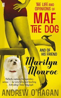 The Life and Opinions of Maf the Dog, and of His Friend Marilyn Monroe