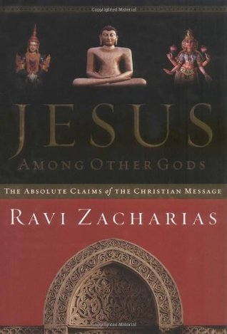 Jesus Among Other Gods: The Absolute Claims of the Christian Message
