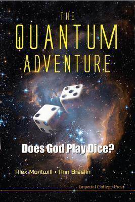 Quantum Adventure, The: Does God Play Dice? - Thryft