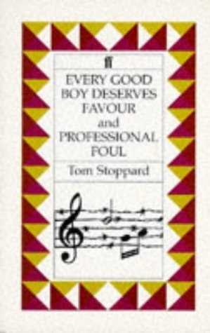 Every Good Boy Deserves Favour: A Play for Actors and Orchestra; and, Professional Foul: A Play for Television