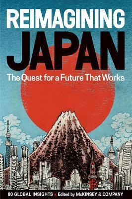 REIMAGINING JAPAN : The Quest for a Future That Works - Thryft