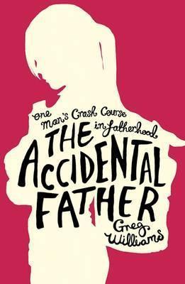 The Accidental Father - Thryft