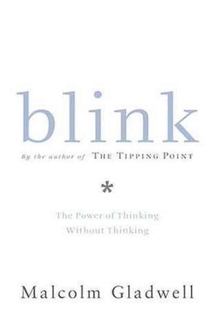 Blink : The Power of Thinking without Thinking - Thryft