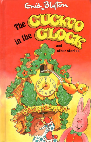 The Cuckoo in the Clock and Other Stories