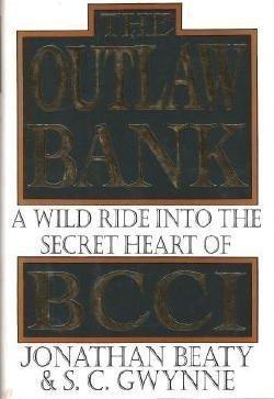 The Outlaw Bank, the : A Wild Ride into the Secret Heart of Bcci - Thryft