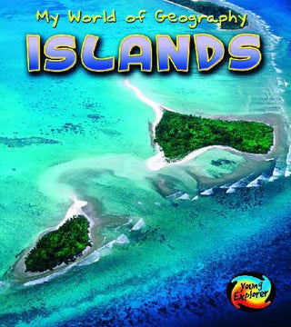 Islands - My World of Geography