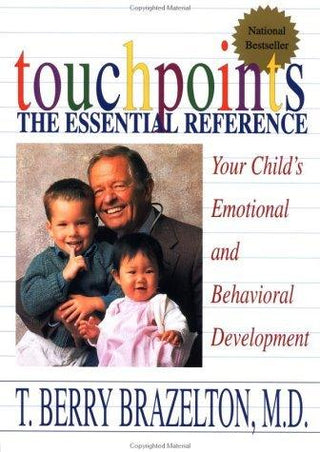 Touchpoints - Your Child's Emotional And Behavioral Development - Thryft