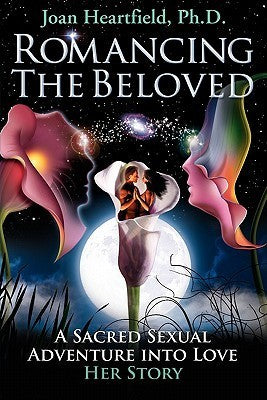 Romancing the Beloved