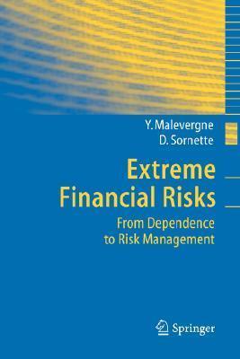 Extreme Financial Risks - From Dependence To Risk Management - Thryft