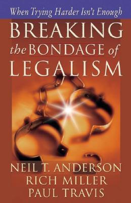 Breaking the Bondage of Legalism - Thryft