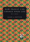 How Proust Can Change Your Life