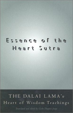 Essence of the Heart Sutra : Heart of Wisdom Teachings - Thryft