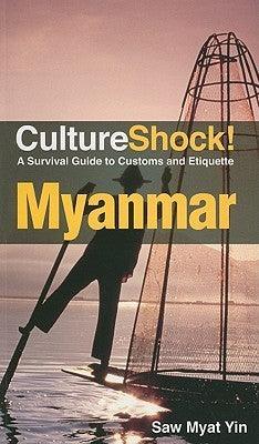Myanmar : A Survival Guide to Customs and Etiquette - Thryft