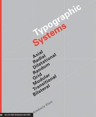 Typographic Systems : Frameworks for Type Beyond the Grid - Thryft