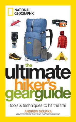 Ultimate Hiker's Gear Guide : Guide Book - Thryft