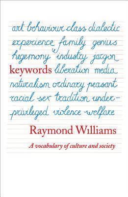 Keywords: A Vocabulary of Culture and Society