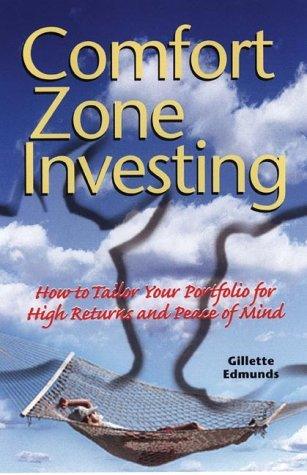 Comfort Zone Investing: How to Tailor Your Portfolio for High Returns and Peace of Mind - Thryft