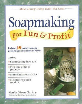 Soapmaking for Fun & Profit - Thryft