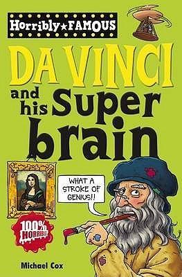 Horribly Famous: Da Vinci and His Super Brain - Thryft