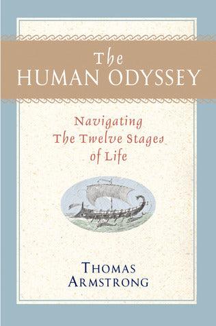 The Human Odyssey - Navigating The Twelve Stages Of Life - Thryft