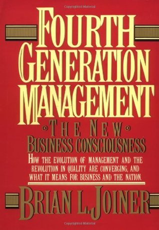 Fourth Generation Management: The New Business Consciousness