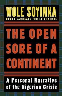 The Open Sore Of A Continent - A Personal Narrative Of The Nigerian Crisis - Thryft