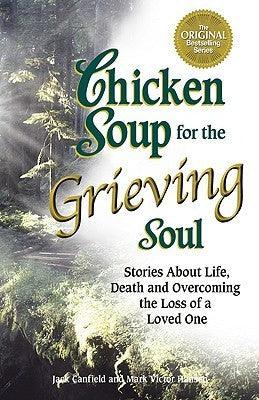 Chicken Soup for the Grieving Soul - Thryft