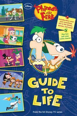 Phineas And Ferb's Guide To Life - Thryft