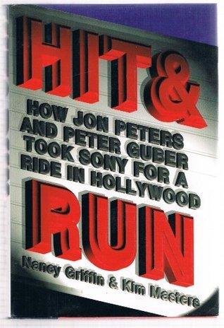 Hit and Run: How Jon Peters and Peter Guber took Sony for a ride in Hollywood - Thryft