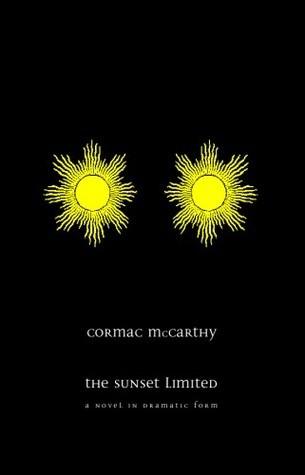 The Sunset Limited					A Novel in Dramatic Form
							- Vintage International - Thryft