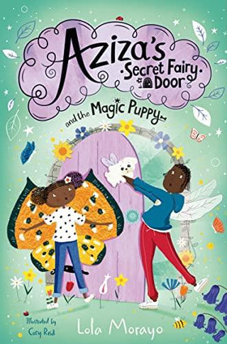 Aziza's Secret Fairy Door and the Magic Puppy							- Aziza's Secret Fairy Door - Thryft