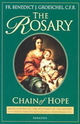 The Rosary: Chain of Hope - Thryft