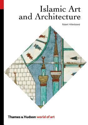 Islamic Art and Architecture - World of Art