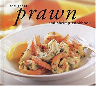 The Great Prawn Cookbook