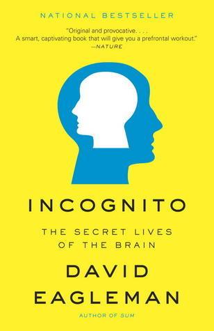 Incognito : The Secret Lives of the Brain - Thryft