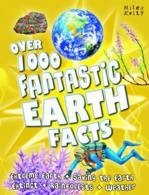 Over 1000 Fantastic Earth Facts - Thryft