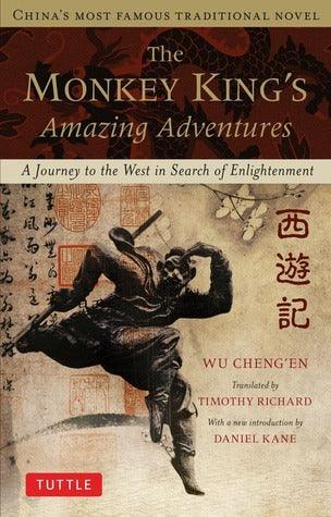 The Monkey King's Amazing Adventures - A Journey To The West In Search Of Enlightenment. China's Most Famous Traditional Novel - Thryft