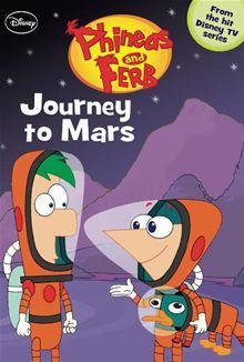 Phineas and Ferb Journey to Mars