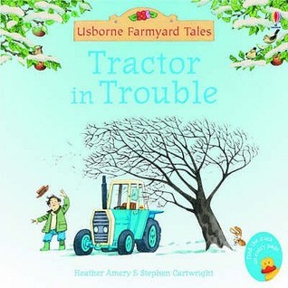 Tractor in Trouble - Farmyard Tales