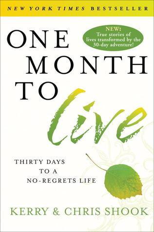 One Month To Live - Thirty Days To A No-Regrets Life - Thryft