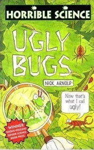 Ugly Bugs - Horrible Science