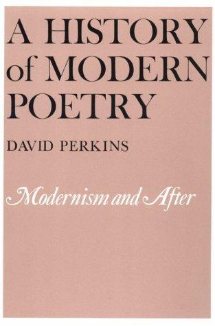 A History Of Modern Poetry - Modernism And After - Thryft