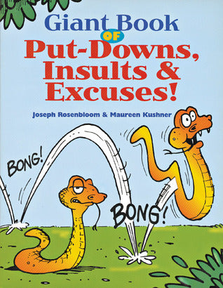 Giant Book of Put-Downs, Insults & Excuses