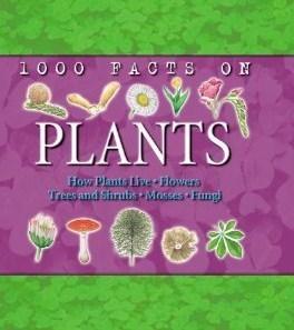 1000 Facts on Plants - Thryft