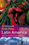 The Rough Guide to First-Time Latin America, Edition 2