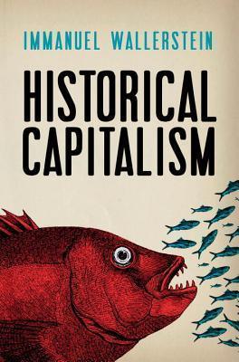 Historical Capitalism with Capitalist Civilization - Thryft