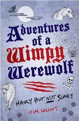 Adventures of a Wimpy Werewolf : Hairy But Not Scary - Thryft