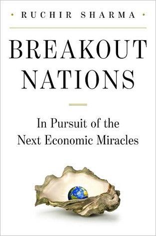 Breakout Nations : In Pursuit of the Next Economic Miracles - Thryft